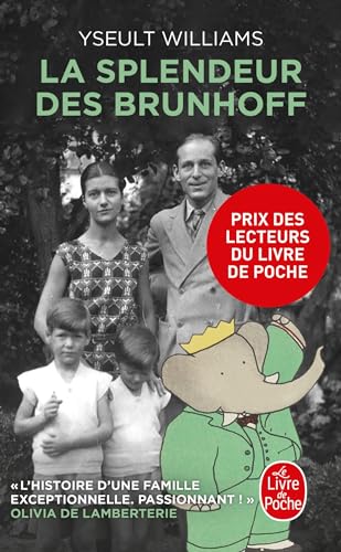 La Splendeur des Brunhoff von Le Livre de Poche